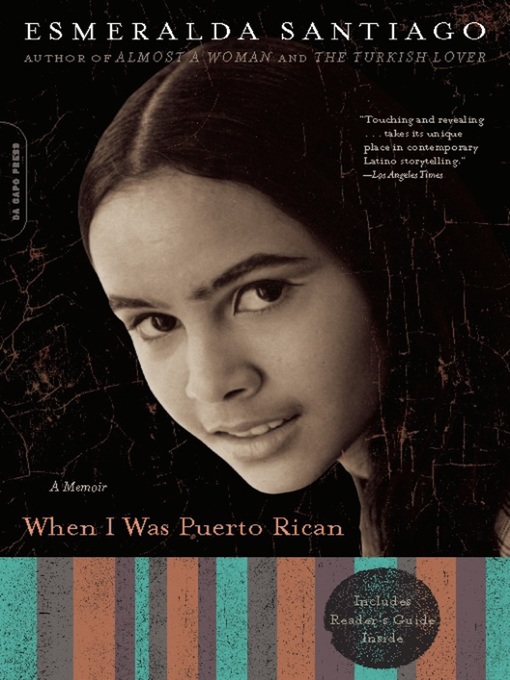 Title details for When I Was Puerto Rican by Esmeralda Santiago - Wait list